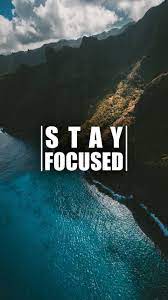 Stay Focused!